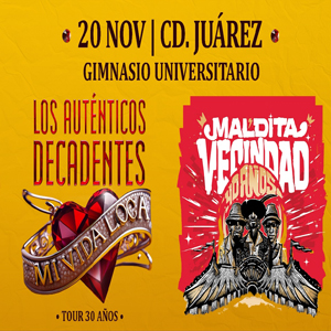 Auténticos Decadentes & La Maldita Vecindad JRZ